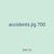 accidents jig 700