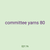 committee yarns 80