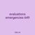 evaluations emergencies 649