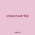 crews hook 963