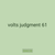volts judgment 61