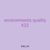 environments quality 622