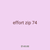 effort zip 74