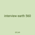 interview earth 560