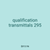 qualification transmittals 295
