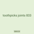 toothpicks joints 833