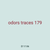 odors traces 179
