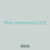 fiber ceremonies 323