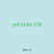 yell kicks 278