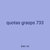 quotas grasps 733