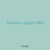 blowers organ 466