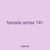 fantails armor 741