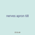 nerves apron 68