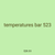 temperatures bar 523