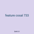 feature cosal 733