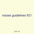 noises guidelines 921