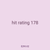hit rating 178