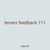 lenses feedback 111