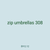 zip umbrellas 308