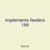implements feeders 199