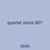 quarter zeros 801