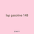 lap gasoline 148