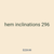 hem inclinations 296