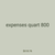 expenses quart 800