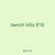 bench hills 818