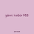 yaws harbor 955
