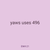 yaws uses 496