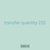 transfer quantity 252