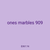 ones marbles 909