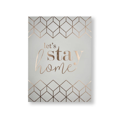 Let's Stay Home Wall Art