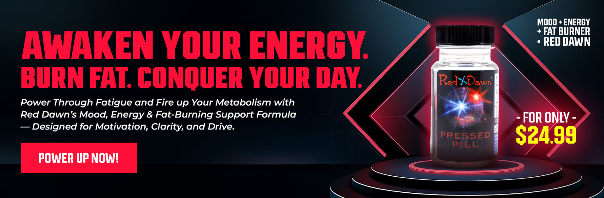 AWAKEN YOUR ENERGY. BURN FAT. CONQUER YOUR DAY.