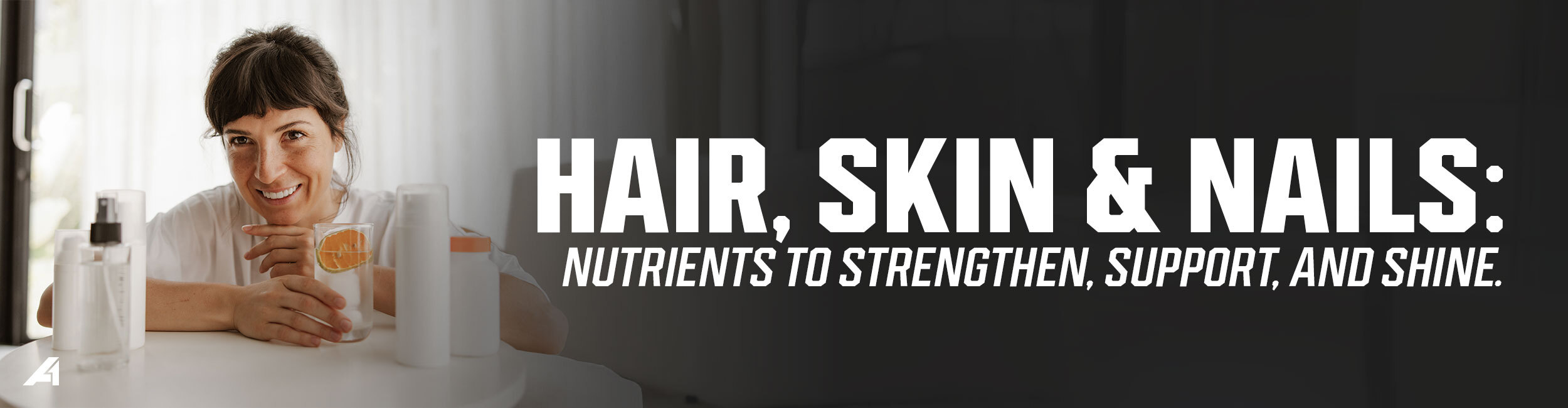 Hair, Skin & Nails