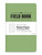 Field Notebook - 3.5"x5.5" - Green - Memo Book - Pack of 5