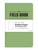 Field Notebook - 3.5"x5.5" - Green - Memo Book - Pack of 5