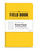 Field Notebook - 3.5"x5.5" - Yellow - Pack of 5
