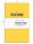 Elan Publishing Company Field Notebook/Journal - 5"x8" - Yellow Cover - Dot Grid Book - Pack of 4