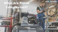 What is a Piston Compressor? How Do They Work?