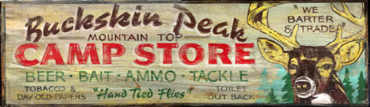 Vintage Hunting Sign - Buckskin Peak Camp Store - Wood Signs