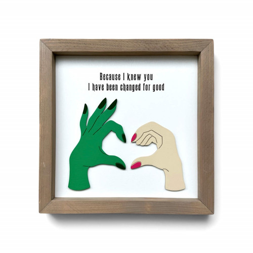 Wicked "For Good" Christmas Sign | Elphaba and Glinda Friendship Sign