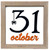 Handmade farmhouse Halloween wall sign featuring "31 October" lettering in a neutral wood frame for rustic fall home décor.