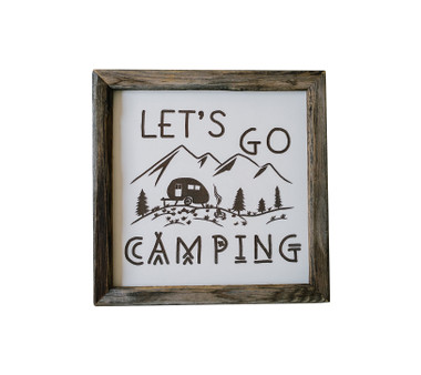 Let's go Camping Sign - My Barnwood Frames