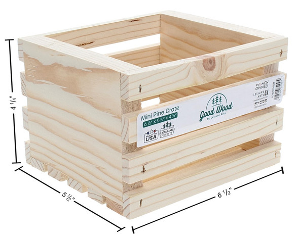 Good Wood By Leisure Arts Crates Mini 6.5 inch x 5.5 inch x 4.25 inch