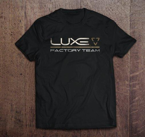 Luxe - T- Shirt - Luxe Factory Team