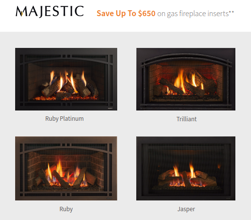 save up to $650 on Majestic gas inserts