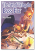 The Art of Tying the Bass Fly (DVD)