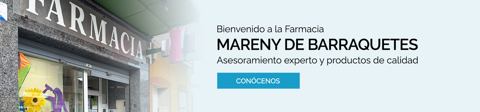 Bienvenidos a la Farmacia Mareny de Barraquetes, Valencia